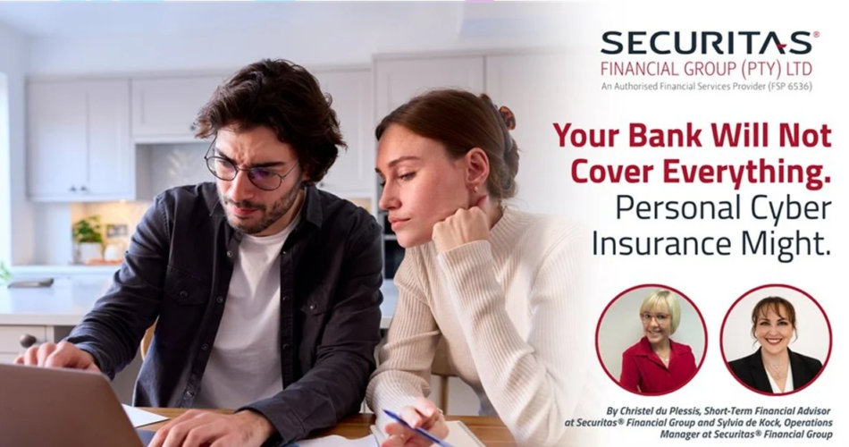 Your bank won't cover everything. Can have personal cyber insurance